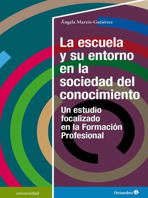 cover image of La escuela y su entorno en la sociedad del conocimiento